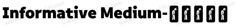 Informative Medium字体转换